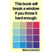 This Book Will Break A Window If You Throw It Hard Enough