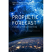Prophetic Forecast