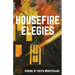 Housefire Elegies