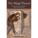The Magic Thread: Astrological Chart Interpretation Using Depth Psychology