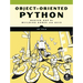 Object-Oriented Python: Master Oop by Building Games and GUIs