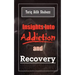 Insights Into Addiction and Recovery