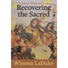 Recovering the Sacred: The Power of Naming and Claiming
