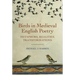 Birds in Medieval English Poetry: Metaphors, Realities, Transformations