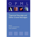 Trigeminal Neuralgia and Other Cranial Neuralgias: A Practical Personalised Holistic Approach