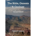 The Bible, Genesis & Geology: Rightly-Dividing Geology and Genesis