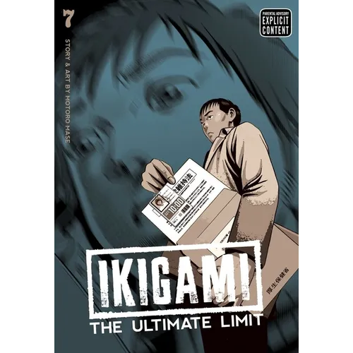 Ikigami: The Ultimate Limit, Vol. 7