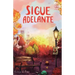 Sigue adelante (Serie Ideas en la casa del árbol. Volumen 4): Novela infantil-juvenil. Lectura de 8-9 a 11-12 años. Literatura Ficción. Libros para ni
