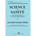 Science et Sanité: Une Introduction Aux Systèmes Non-Aristotéliciens Et À La Sémantique Générale: ne Introduction Aux Systèmes Non-Aristo