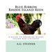 Blue Ribbon Rhode Island Reds: A Guide To Breeding Rhode Island Red Chickens