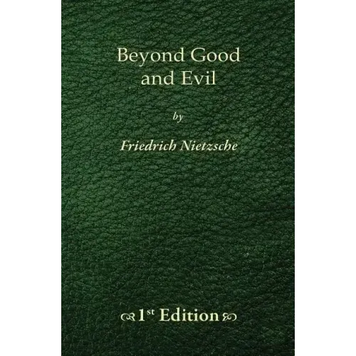 Beyond Good and Evil - 1st Edition