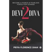 Devi2Diva: Become A Fierce & Fearless Force For Change