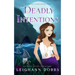 Deadly Intentions