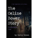 The Celine Bower Story: Chronicle One