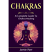 Chakras: A Complete Guide to Chakra Healing