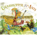 The Grasshopper & the Ants