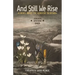 And Still We Rise: A Novel about the Genocide in Bosnia