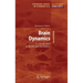 Brain Dynamics: An Introduction to Models and Simulations