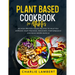 Plant Based Cookbook for Athletes: 60 High Protein Vegan Recipes To Help You Improve Your Training, Recovery, Performance and Build Muscle
