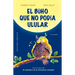 Búho Que No Podía Ulular, El