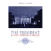 The President and His Inner Circle: Leadership Style and the Advisory Process in Foreign Policy Making