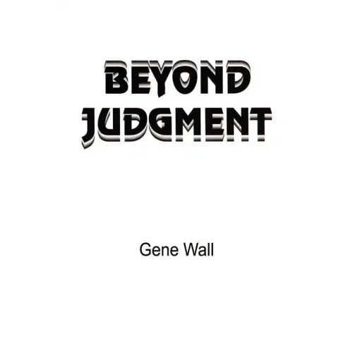 Beyond Judgment