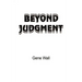 Beyond Judgment