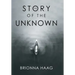 The Story of the Unknown