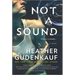Not a Sound: A Thriller
