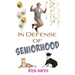 In Defense of Seniorhood