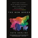 The New Breed: What Our History with Animals Reveals about Our Future with Robots