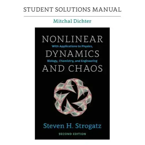 Student Solutions Manual for Nonlinear Dynamics and Chaos, 2nd Edition