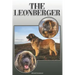 The Leonberger: A Complete and Comprehensive Owners Guide to: Buying, Owning, Health, Grooming, Training, Obedience, Understanding and