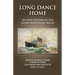 Long Dance Home: Second Volume in the Good Neighbors Series