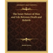 The Inner Nature of Man and Life Between Death and Rebirth