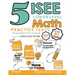 5 ISEE Lower Level Math Practice Tests: Extra Practice to Help Achieve an Excellent Score