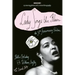 Lady Sings the Blues: The 50th-Anniversay Edition with a Revised Discography