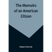 The Memoirs of an American Citizen