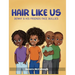 Hair Like Us: Denny & His Friends Face Bullies