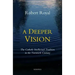 A Deeper Vision: The Catholic Intellectual Tradition in the Twentieth Century