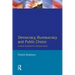 Democracy, Bureaucracy and Public Choice: Economic Approaches in Political Science