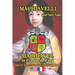 Machiavelli and Fairy Tales/ Machiavel et Contes de Feés, Side by Side English-French Book: bilingual, dual language book in English and French