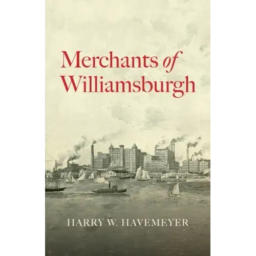 Merchants of Williamsburgh