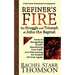 Refiner's Fire: The Struggle and Triumph of John the Baptist: Tools for Navigating Doubt, Reclaiming Faith, and Discovering the Gospel All Over Again