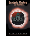 The Esoteric Orders and Their Work