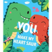 You Make My Heart Saur
