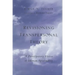 Revisioning Transpersonal Theory: A Participatory Vision of Human Spirituality