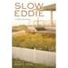 Slow Eddie: A Cape Cod Story