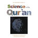 Science in the Qur'an: Discovering Scientific Secrets in the Holy Qur'an