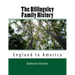 The Billingsley Family History: England to America